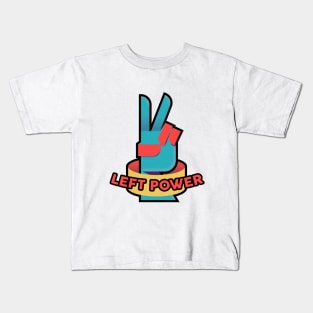 Left Power Kids T-Shirt